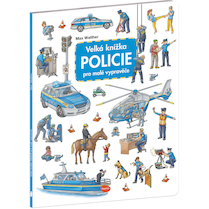 Velká knížka pro malé vypravěče Policie 