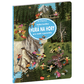 Velká knížka Hurá na hory pro malé vypravěče